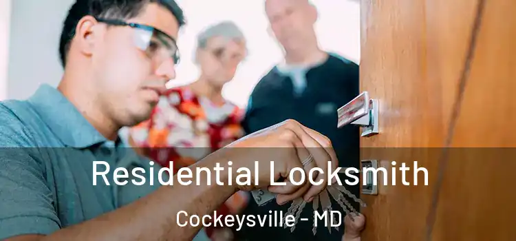 Residential Locksmith Cockeysville - MD